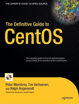 Knjiga Definitive Guide to CentOS R. Angenendt