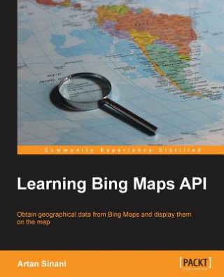 Könyv Learning Bing Maps API Artan Sinani