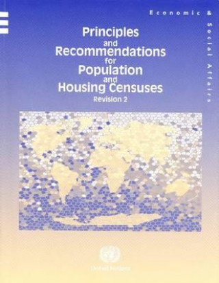 Kniha Principles and Recommendations for Population and Housing Censuses United Nations: Department of Economic and Social Affairs: Statistics Division