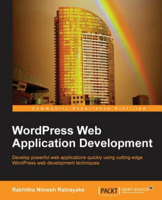 Könyv WordPress Web Application Development Rakhitha Nimesh Ratnayake