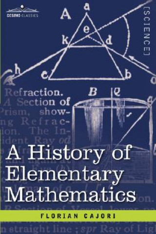 Kniha History of Elementary Mathematics Florian Cajori