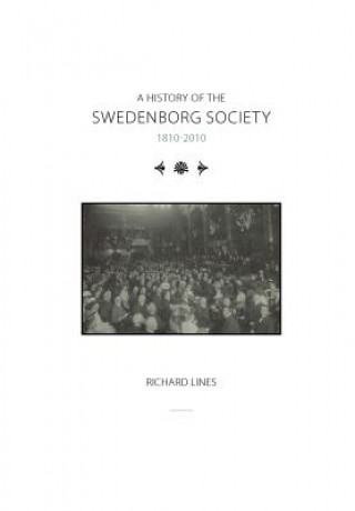 Kniha History of the Swedenborg Society 1810-2010 Richard Lines