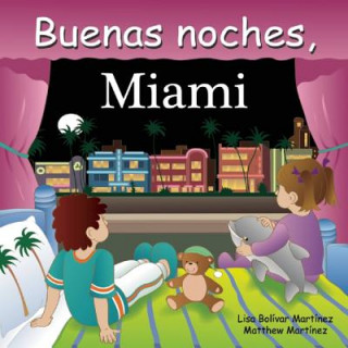 Kniha Buenas Noches, Miami Matthew Martinez