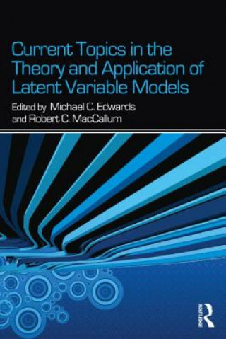 Book Current Topics in the Theory and Application of Latent Variable Models 