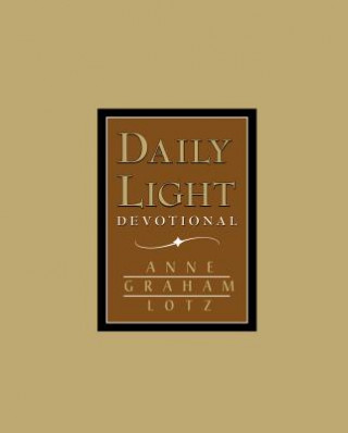 Książka Daily Light Devotional Anne Graham Lotz
