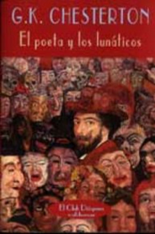 Kniha Poeta Y Los Lunaticos G. K. Chesterton