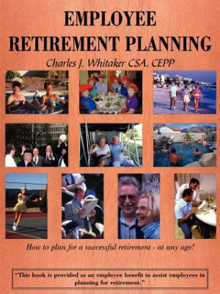 Knjiga Employee Retirement Planning Charles J Whitaker