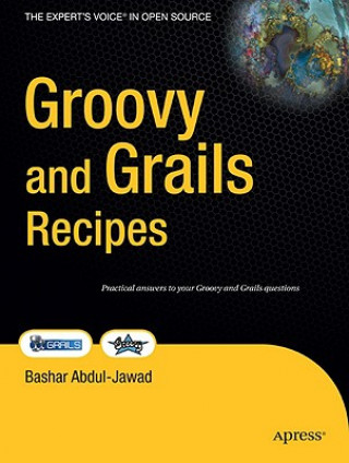 Könyv Groovy and Grails Recipes Bashar Adbul Jawad