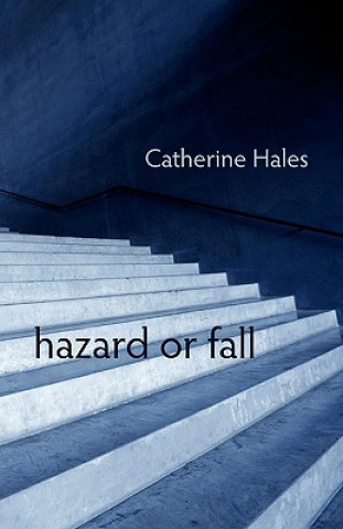 Carte Hazard or Fall Catherine Hales