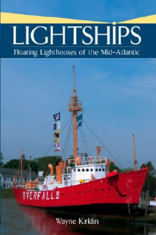 Livre LIGHTSHIPS WAYNE KIRKLIN