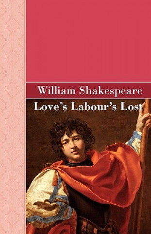 Knjiga Loves Labours Lost William Shakespeare