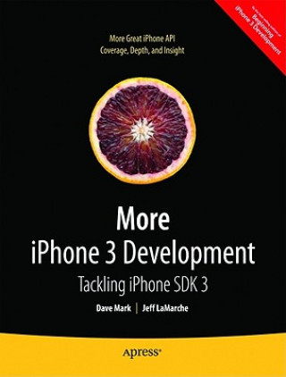 Knjiga More iPhone 3 Development David Mark