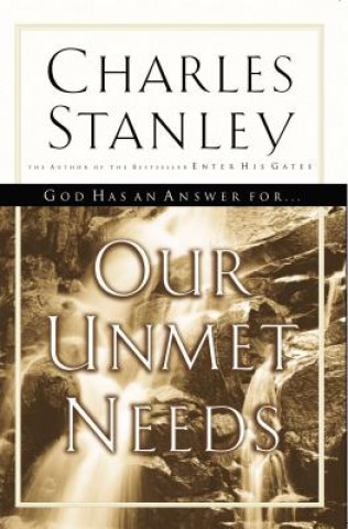 Book Our Unmet Needs Charles Stanley