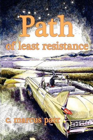 Carte Path of Least Resistance Marcus C Parr