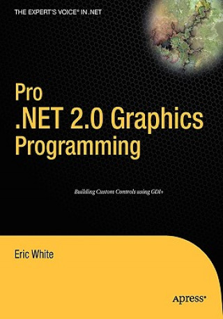 Kniha Pro .NET 2.0 Graphics Programming Jen De Haan