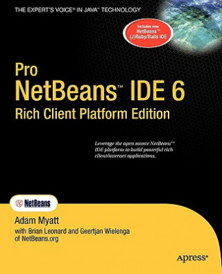 Carte Pro Netbeans IDE 6 Rich Client Platform Edition Adam Myatt