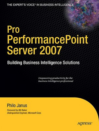 Knjiga Pro PerformancePoint Server 2007 Philo B. Janus
