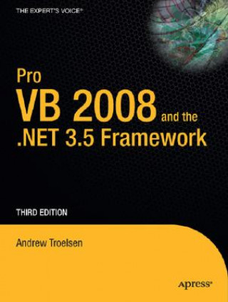 Carte Pro VB 2008 and the .NET 3.5 Platform Andrew W. Troelsen