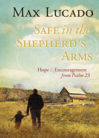 Carte Safe in the Shepherd's Arms Max Lucado