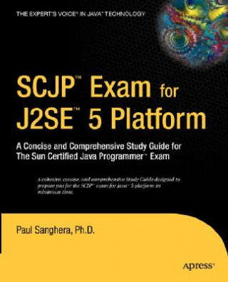 Kniha SCJP Exam for J2SE 5 Paul Sanghera