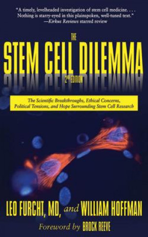 Könyv Stem Cell Dilemma William Hoffman