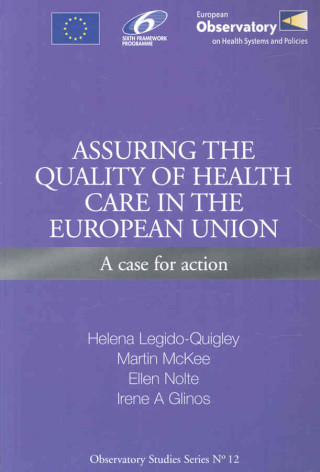 Kniha Assuring the Quality of Health Care in the European Union Rights and Humanity/World Health Org.Regional Office for Europe
