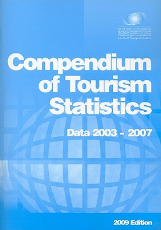 Kniha Compendium of Tourism Statistics World Tourism Organization