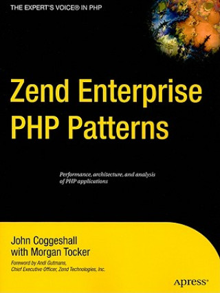Könyv Zend Enterprise PHP Patterns Morgan Tocker