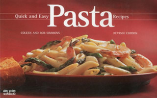 Könyv Quick And Easy Pasta Recipes Bob Simmons