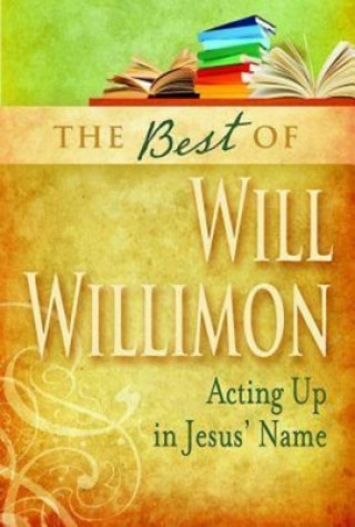 Kniha Best of William H. Willimon William H. Willimon