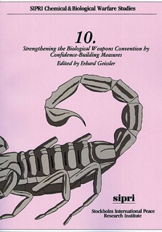 Book Strengthening the Biological Weapons Convention by Confidence-Building Measures Erhard Geissler