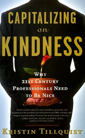 Book Capitalizing on Kindness Kristin Tillquist