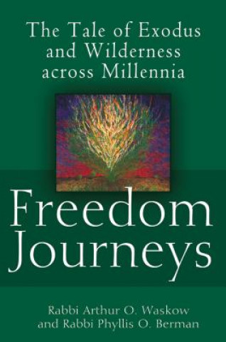 Könyv Freedom Journeys Rabbi Phyllis O. Berman