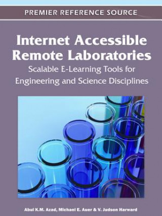 Книга Internet Accessible Remote Laboratories Michael E. Auer