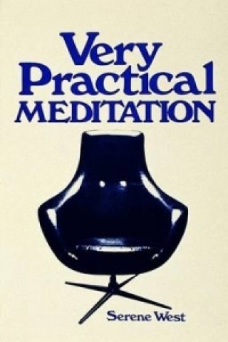 Buch Very Practical Meditation Serene West