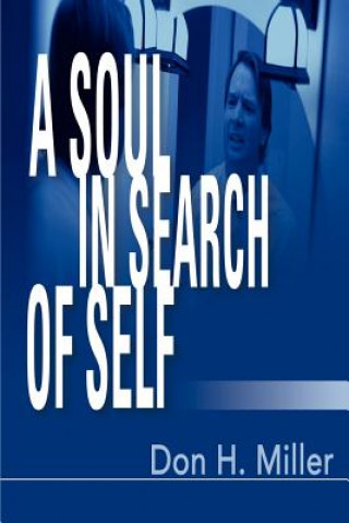 Βιβλίο Soul in Search of Self Miller