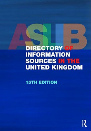 Kniha Aslib Directory of Information Sources in the United Kingdom Europa Publications