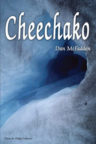 Livre Cheechako Dan McFadden