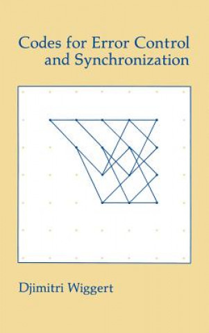 Książka Codes for Error Control and Synchronization Djimitri Wiggert