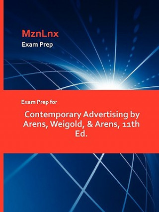 Book Exam Prep for Contemporary Advertising by Arens, Weigold, & Arens, 11th Ed. Weigold & Arens Arens