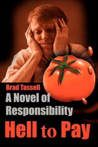 Knjiga Hell to Pay Brad Tassell