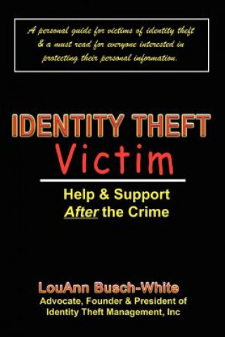 Книга Identity Theft Victim Louann Busch-White