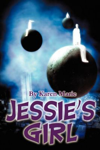 Könyv Jessie's Girl Karen Marie