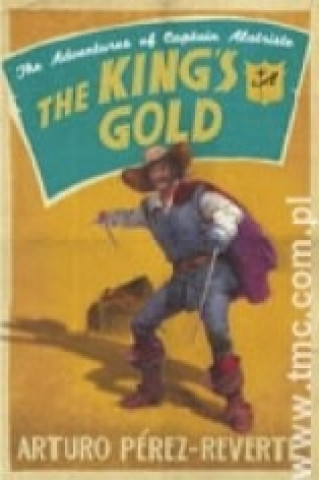 Kniha King's Gold Arturo Pérez-Reverte