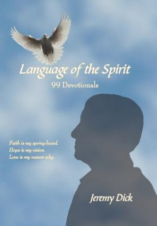 Kniha Language of the Spirit Jeremy Dick