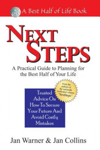 Knjiga Next Steps: A Practical Guide to Planning for the Best Half of Your Life Jan Collins