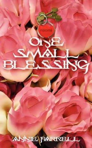Knjiga One Small Blessing Annie Farrell