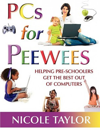 Libro PCs for Peewees Nicole Taylor