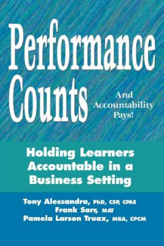 Kniha Performance Counts and Accountability Pays Pamela Larson Truax