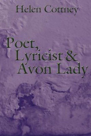 Buch Poet, Lyricist and Avon Lady Helen Cottney